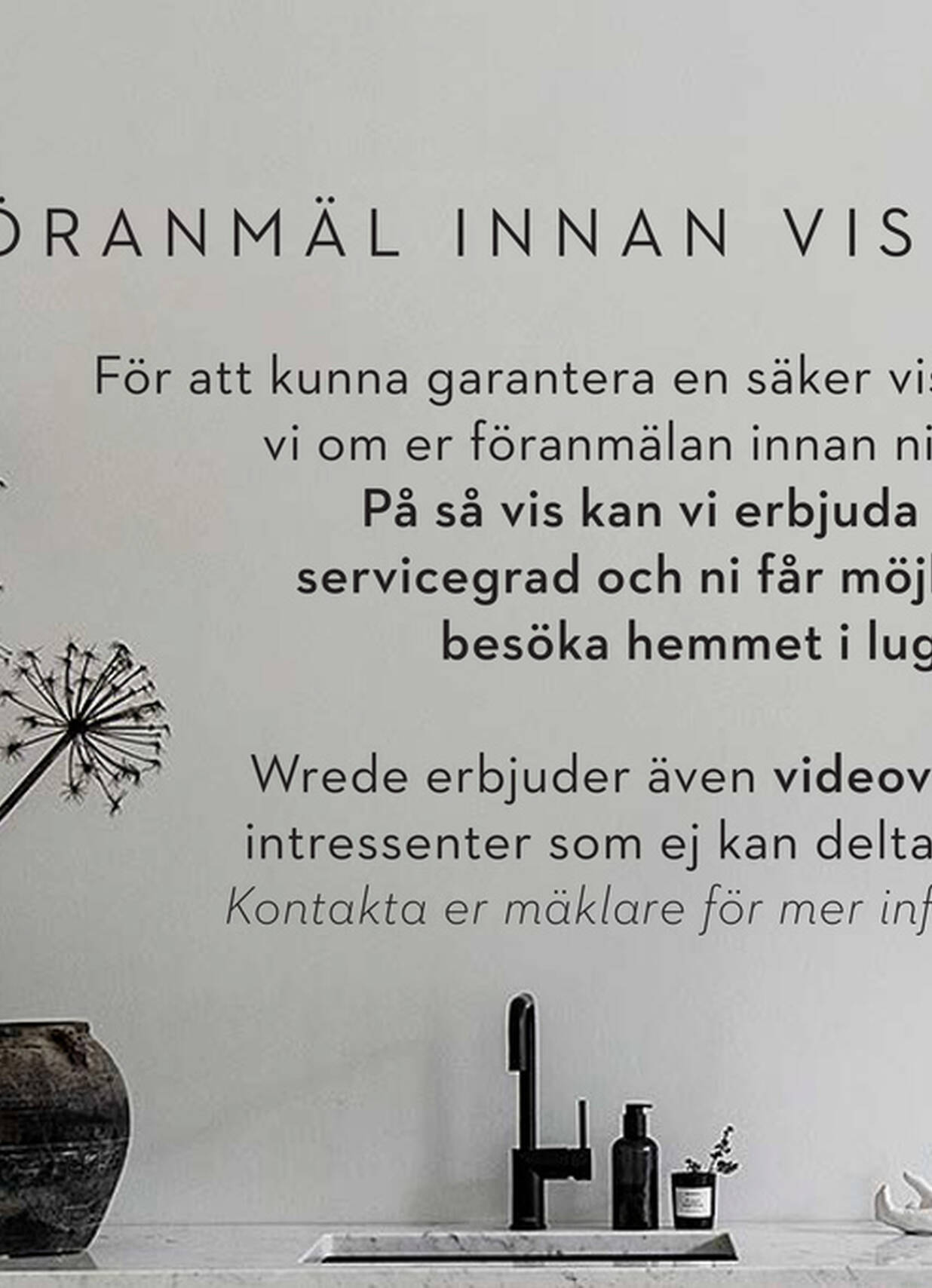 Föranmälan innan visning